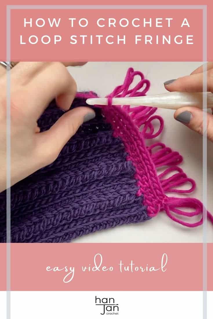 Crochet Loop Stitch Tutorial and Easy Crochet Fringe - HanJan Crochet