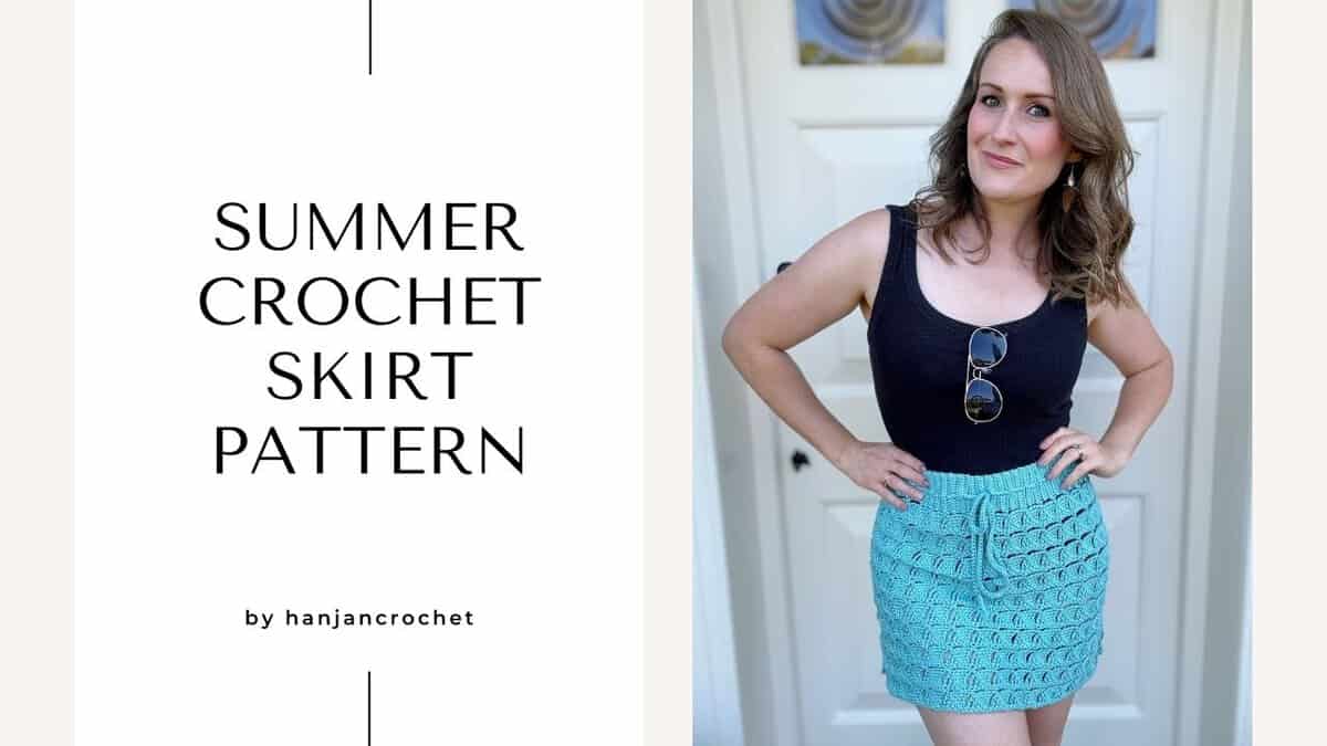 A person wearing a black top and a blue crochet skirt stands with hands on hips beside text reading "Summer Crochet Skirt Pattern by hanjancrochet." A pair of sunglasses hangs from the top, perfectly complementing the chic crochet skirt pattern.
