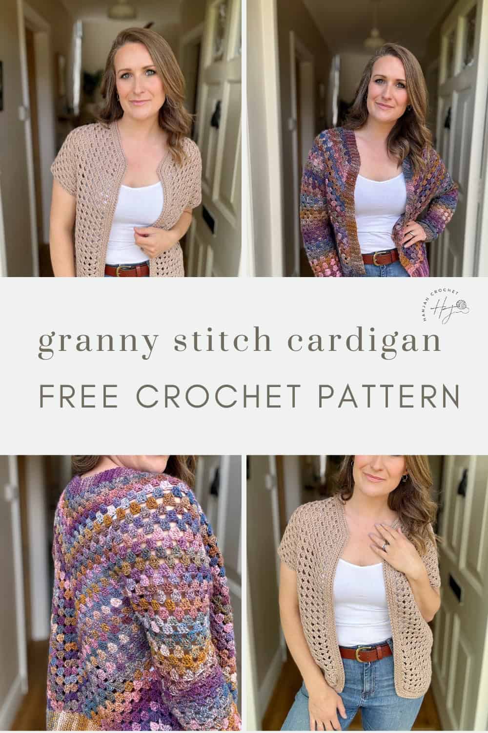 Four images of a woman wearing different color granny stitch cardigans over a white top. Text in the center reads: "Granny Stitch Cardigan FREE CROCHET PATTERN.