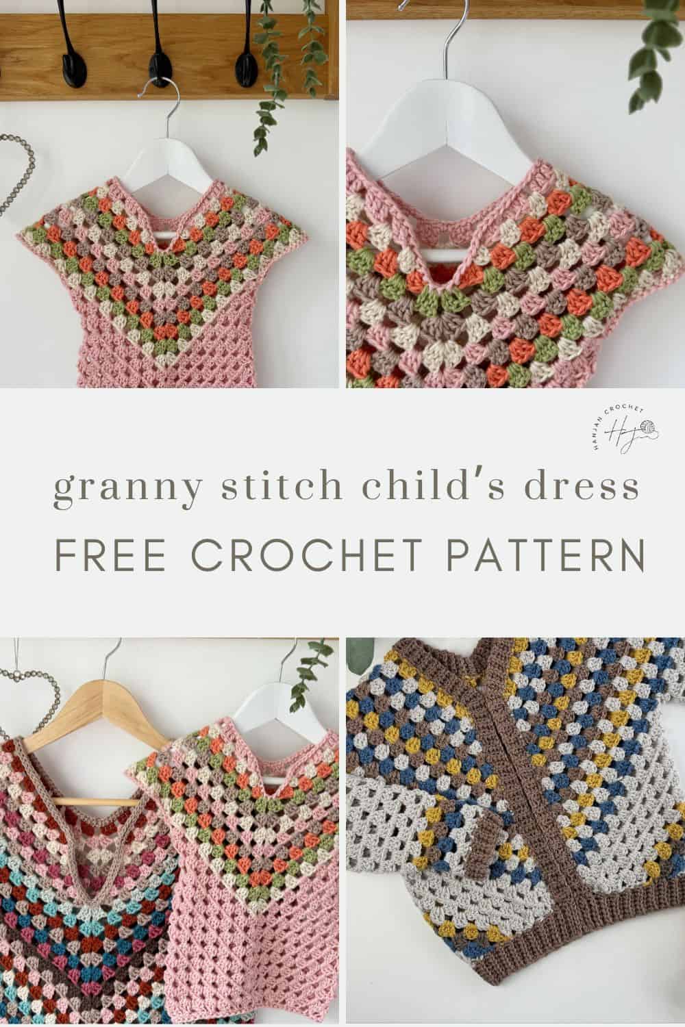 Four images of a child's dress made using granny crochet stitch are shown. The images display different color patterns of the dress. Text in the center reads: "granny stitch child's dress FREE CROCHET PATTERN." This is the perfect crochet dress pattern for baby.