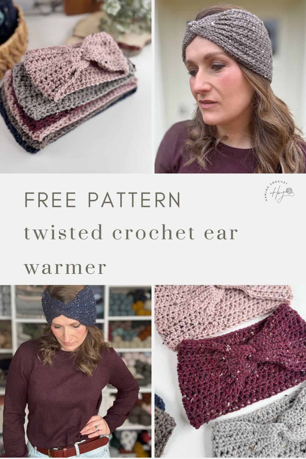 Collage of a woman wearing an easy crocheted ear warmer, stacks of crocheted fabrics, and a close-up of a twisted design. Text reads "FREE PATTERN for an easy crochet ear warmer.