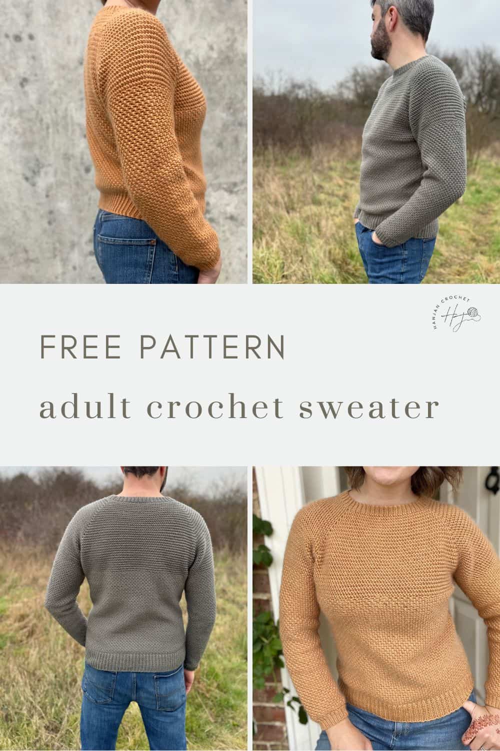 Four images showcase two crochet sweaters in tan and gray, worn by a person in jeans. Text reads: "FREE PATTERN men's crochet sweater.