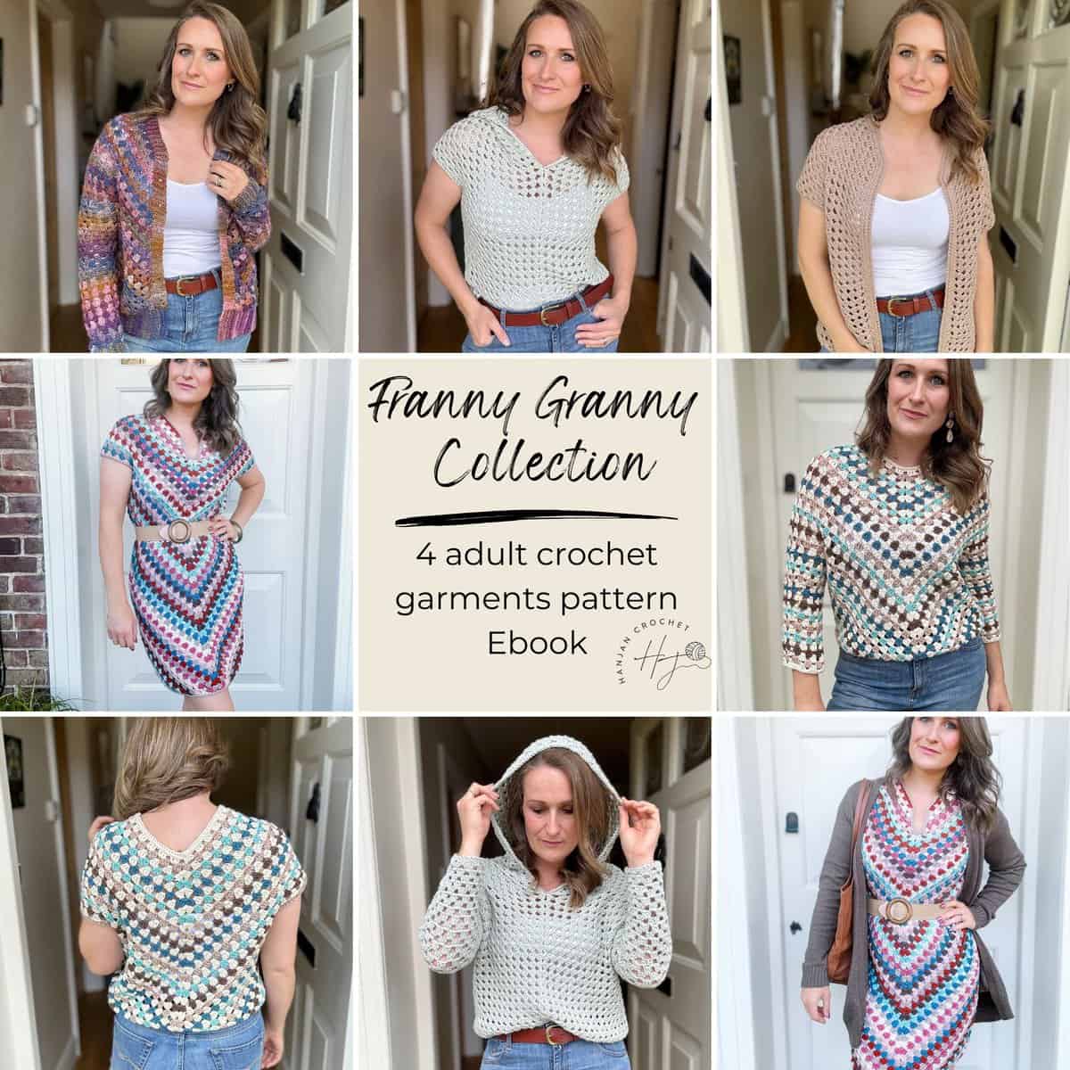 Collage of a woman modeling various crochet garments, including cardigans and tops, with text: "Franny Granny Collection - 4 adult crochet garments pattern Ebook".