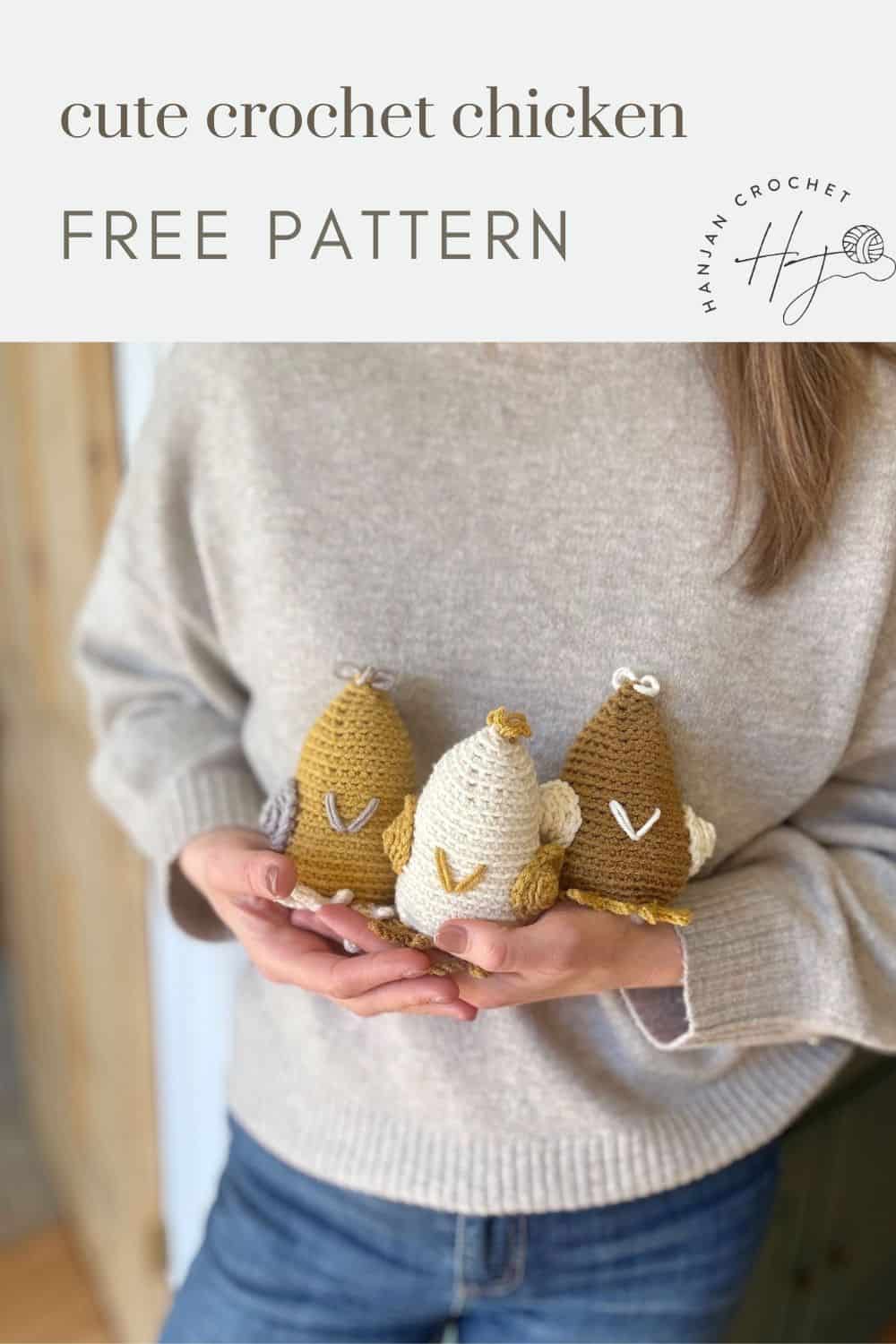 A person holds three crocheted chickens in shades of brown and cream, with text above that reads "cute crochet chicken pattern FREE PATTERN.