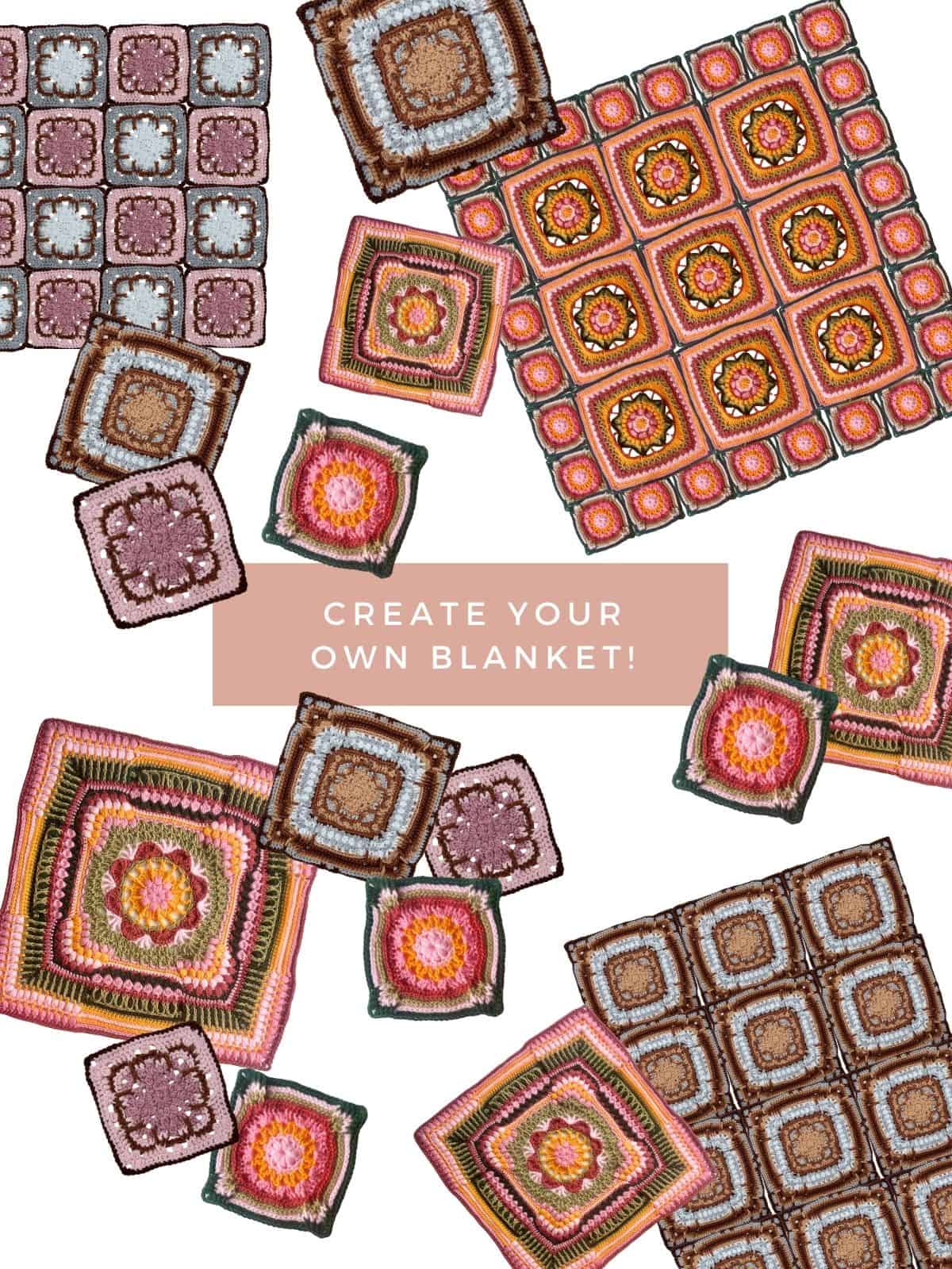 Various crochet square patterns in different colors are scattered around. A central text reads, "Create Your Own Blanket!.